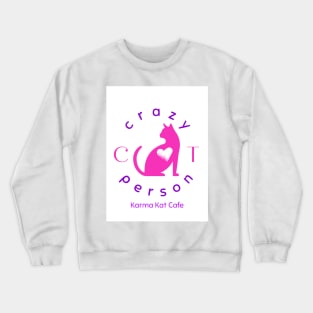 Crazy cat person Crewneck Sweatshirt